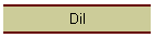 Dil