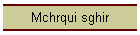 Mchrqui sghir