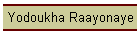 Yodoukha Raayonaye